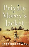 Private Morey's Jacket (eBook, ePUB) Private Morey's Jacket (eBook, ePUB)