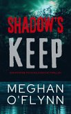 Shadow's Keep - Een intense psychologische thriller (eBook, ePUB)
