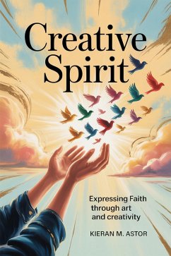 Cover Creative Spirit: Expressing Faith Through Art and Creativity (eBook, ePUB)