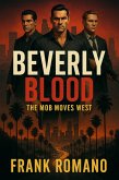 Beverly Blood: The Mob Moves West (eBook, ePUB)