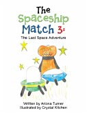 The Spaceship Match 3: (eBook, ePUB)