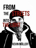 From the Streets into the Light (eBook, ePUB)