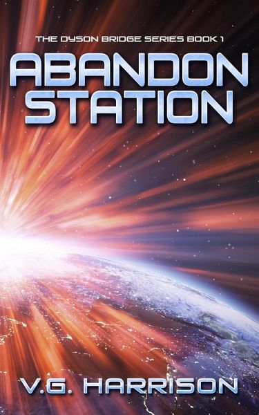 Abandon Station (The Dyson Bridge Series) (eBook, ePUB)