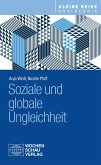 Soziale und globale Ungleichheit (eBook, PDF) Soziale und globale Ungleichheit (eBook, PDF)