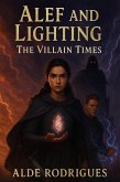 Alef and Lighting-The Villain Times (eBook, ePUB)