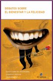 Debates sobre el bienestar y la felicidad (eBook, ePUB) Debates sobre el bienestar y la felicidad (eBook, ePUB)