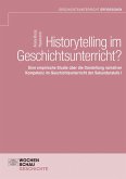 Historytelling im Geschichtsunterricht? (eBook, PDF)