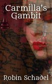 Carmilla's Gambit (eBook, ePUB) Carmilla's Gambit (eBook, ePUB)