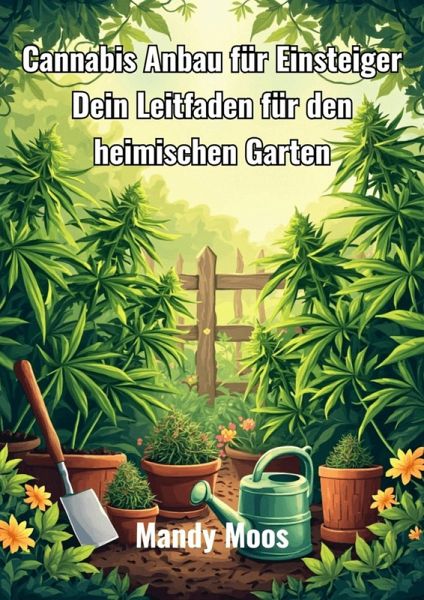 Cannabis Anbau für Einsteiger (eBook, ePUB)