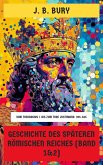 Geschichte des späteren Römischen Reiches (Band 1&2) (eBook, ePUB)