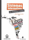 Sistemas informativos en América Latina (eBook, ePUB) Sistemas informativos en América Latina (eBook, ePUB)