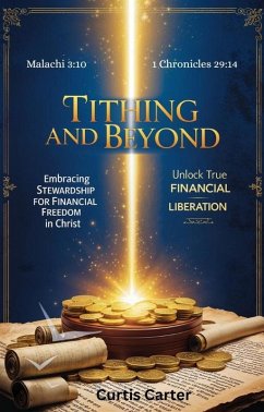 Cover Tithing And Beyond (Faithful Living: A Guide to Spiritual Growth and Abundance, #3) (eBook, ePUB)