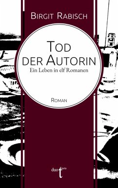 Tod der Autorin (eBook, ePUB) - Rabisch, Birgit