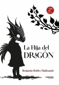 La hija del dragón (eBook, ePUB) - Robles Maldonado, Benjamín