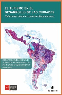 Cover El turismo en el desarrollo de las ciudades. Reflexiones desde el contexto latinoamericano (eBook, ePUB)