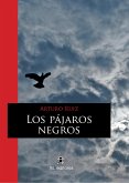 Los pájaros negros (eBook, ePUB) Los pájaros negros (eBook, ePUB)