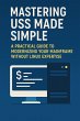 Mastering USS Made Simple: A Practical... - Bild 1