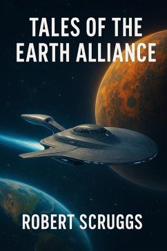 Cover Tales of the Earth Alliance (eBook, ePUB)