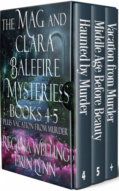 The Mag and Clara Balefire Mysteries Second Box Set: Books 4-5 & Vacation from Murder (The Mag and Clara Balefire Collection, #2) (eBook, ePUB) - Welling, Regina; Lynn, Erin