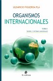 Organismos internacionales (dos tomos) (eBook, ePUB) Organismos internacionales (dos tomos) (eBook, ePUB)
