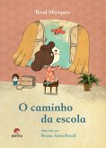 O Caminho da Escola (eBook, ePUB) O Caminho da Escola (eBook, ePUB)