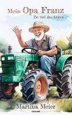 Mein Opa Franz (eBook, ePUB) Mein Opa Franz (eBook, ePUB)