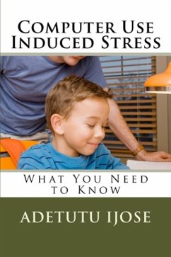 Cover Computer Use Induced Stress (The Computer User Health Solutions, #6) (eBook, ePUB)