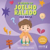 O menino do joelho ralado (eBook, ePUB) O menino do joelho ralado (eBook, ePUB)