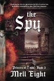 The Spy (Princes of Toval, #3) (eBook, ePUB) The Spy (Princes of Toval, #3) (eBook, ePUB)