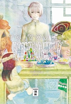 To Your Eternity Bd.3 (eBook, ePUB) - Oima, Yoshitoki To Your Eternity Bd.3 (eBook, ePUB) - Oima, Yoshitoki