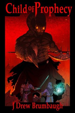 Child of Prophecy (Tirumfall Trilogy, #2) (eBook, ePUB) - Brumbaugh, J Drew