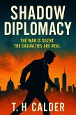 Shadow Diplomacy (eBook, ePUB) Shadow Diplomacy (eBook, ePUB)