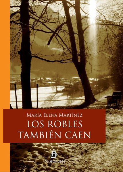 Los robles también caen (eBook, ePUB) Los robles también caen (eBook, ePUB)