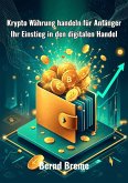 Krypto Währung handeln für Anfänger (eBook, ePUB)