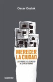 Merecer la ciudad (eBook, ePUB)