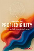 Proflexigility (eBook, ePUB)