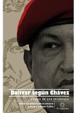Bolívar según Chávez: ensayo de una tendencia (eBook, ePUB) Bolívar según Chávez: ensayo de una tendencia (eBook, ePUB)