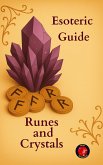 Esoteric Guide Runes and Crystals (eBook, ePUB)