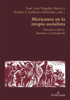 Cover Mexicanos en la utopía socialista (eBook, PDF)