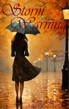 Cover Storm Warning (Memoirs of a Secret Agent, #3) (eBook, ePUB)