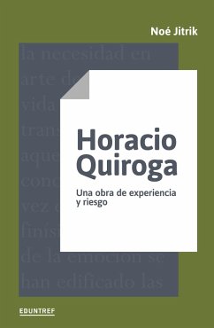 Horacio Quiroga (eBook, ePUB) - Jitrik, Noé