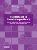 Historias de la Ciencia Argentina V (eBook, PDF)