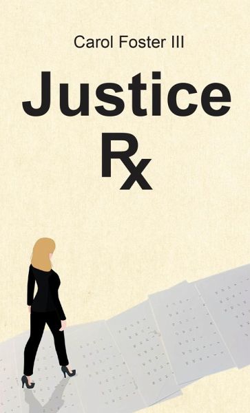 Justice Rx. (eBook, ePUB)