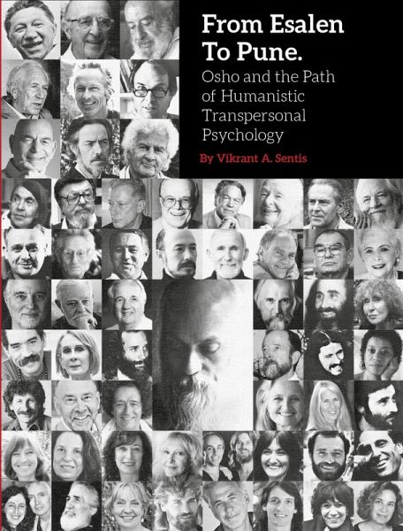 From Esalen to Pune, Osho and the Path of Humanistic Transpersonal Psychology Experiential (eBook, ePUB)