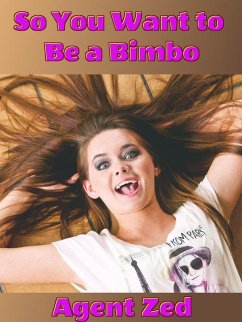 Cover So You Wanna Be a Bimbo (eBook, ePUB)
