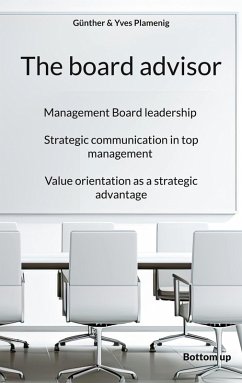The board advisor (eBook, ePUB) - Plamenig, Günther; Plamenig, Yves