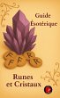 Guide Ésotérique Runes Et Cristaux... - Bild 1