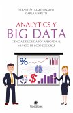 Analytics y Big Data. Ciencia de los Datos aplicada al mundo de los negocios (eBook, ePUB)