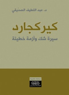 Kierkegaard: A Biography of Doubt and the Crisis of Sin (eBook, ePUB) - Al-Siddiqi, Abdul Latif