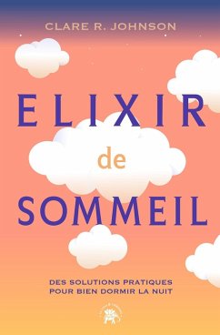 Elixir de sommeil (eBook, ePUB) - R. Johnson, Professeur Clare